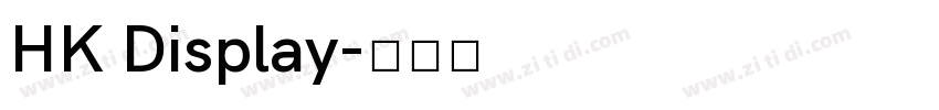 HK Display字体转换